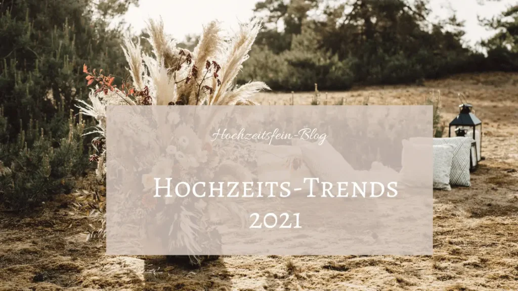 Hochzeitstrends 2021